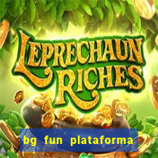 bg fun plataforma de jogos